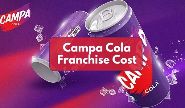 Campa Cola Franchise Cost in India